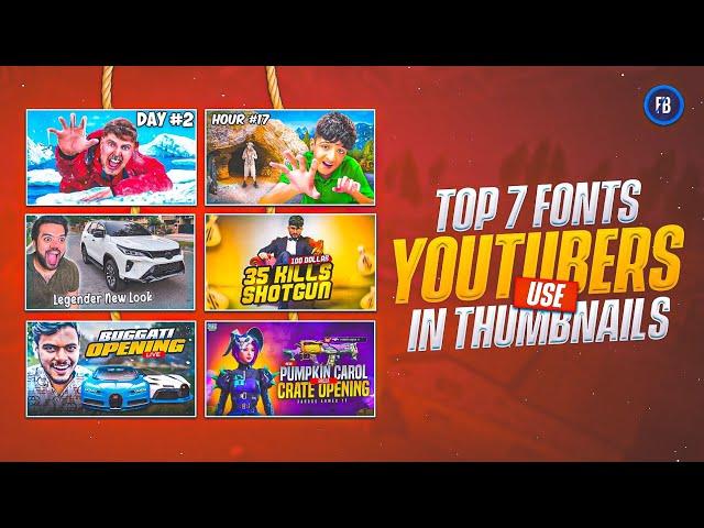 TOP 7 POPULAR FONTS WHICH YOUTUBERS USE IN THUMBNAILS  | BEST FONTS FOR GAMING & VLOGGING THUMBNAILS