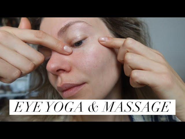 FACE YOGA & MASSAGE | Sunken/hollow eyes & wrinkles