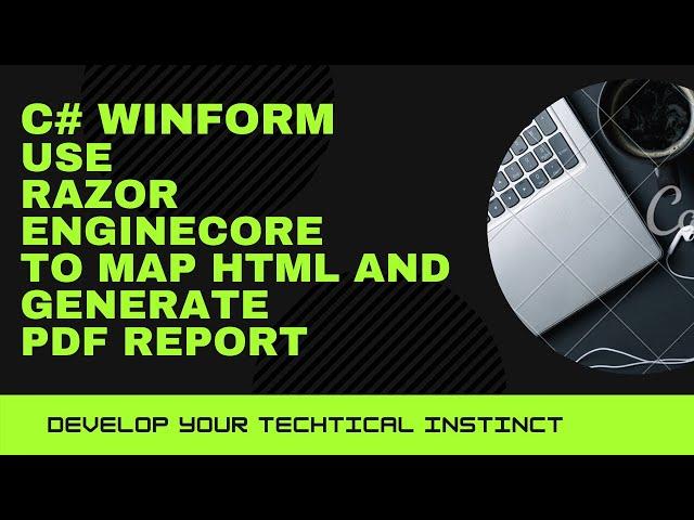 C# Winform | Razor Engine Core HTML Report Template  | Mapping MySQL data to Datagridview | PDF