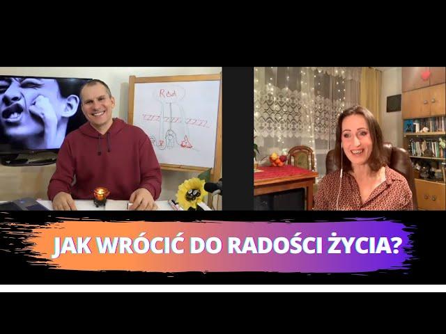 JAK WRÓCIĆ DO RADOŚCI ŻYCIA - LUCZIS część 2