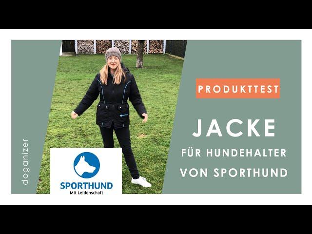 Jacke für Hundehalter | Im Test: Die Jacke von Sporthund | Produkttest