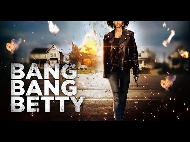 Bang Bang Betty (2023) | Full Movie | Action Movie | Thriller Movie