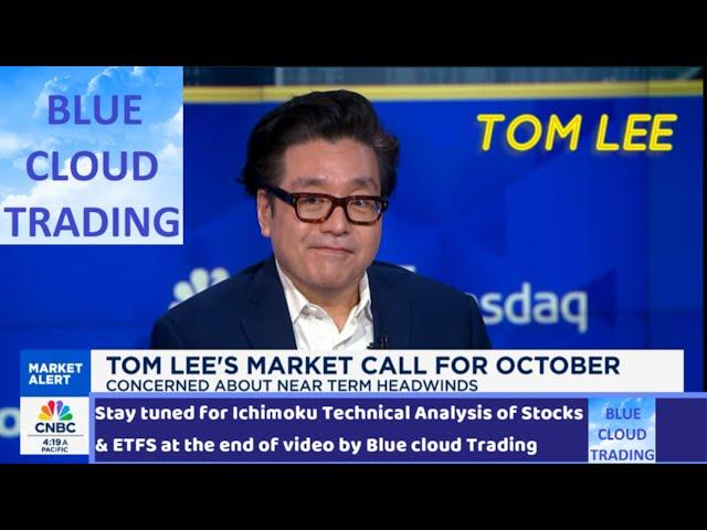 TOM LEE'S MARKET CALL FOR OCTOBER