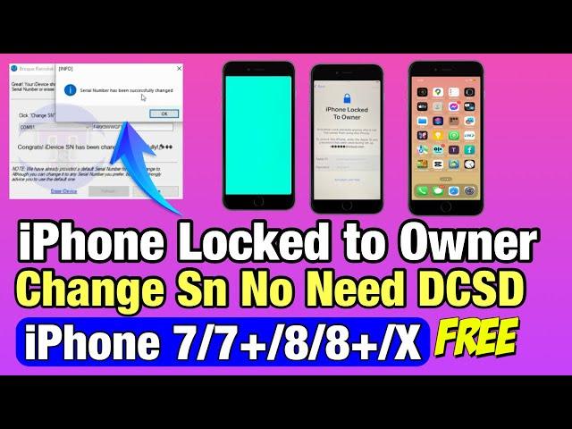 iCloud Bypass iPhone 7,7+ 8,8+X And Change SN Without DCSD FREE TOOL