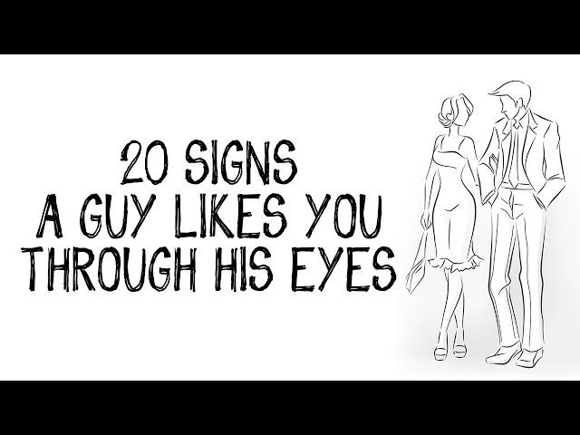 20 Signs a Guy Likes You Through His Eyes - Words for The Soul