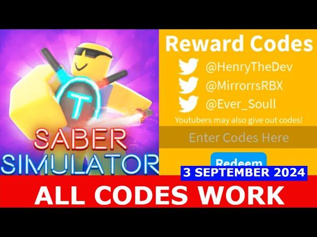 *ALL CODES WORK* Saber Simulator ROBLOX | SEPTEMBER 3, 2024