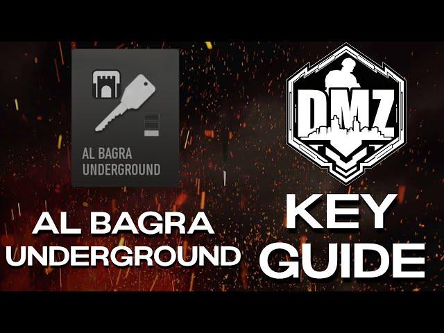 AL BAGRA UNDERGROUND KEY GUIDE DMZ.