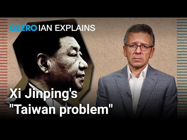 Will China invade Taiwan? | Ian Bremmer Explains | GZERO World