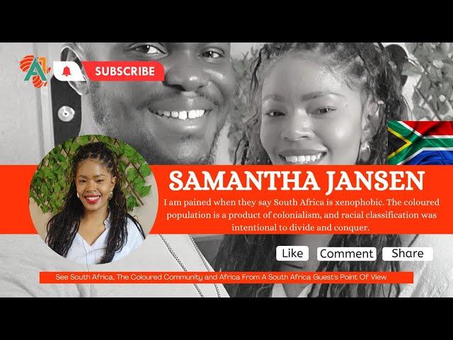 Ep. 22 | The AfriOne Show With Samantha Jansen | South Africa Is Not A Xenophobic Nation | Colored.