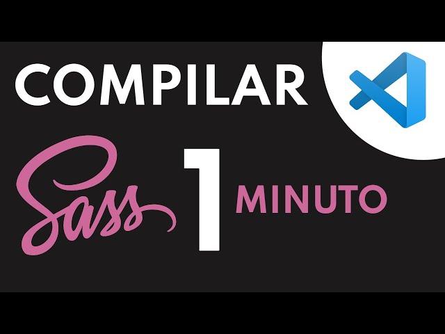 ️como COMPILAR SAAS AUTOMÁTICAMENTE en Visual Studio Code [2024]