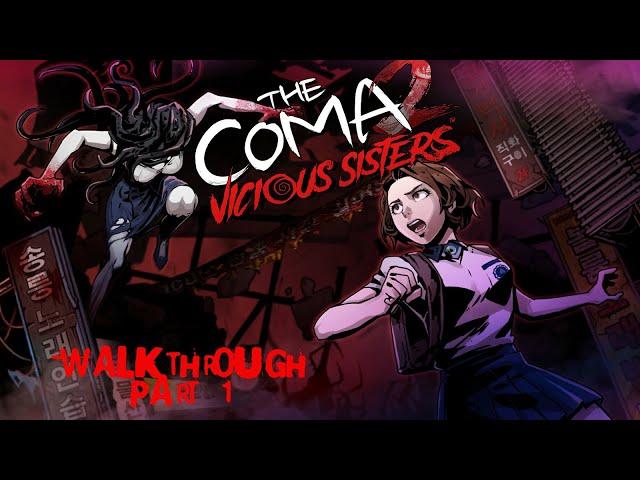 Кома. Раунд два! ► The Coma 2: Vicious Sisters #1