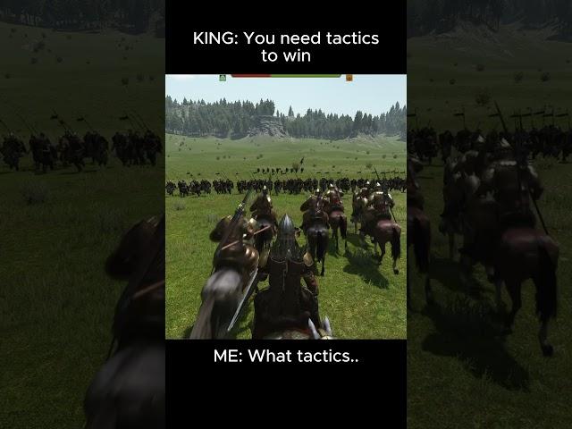 What tactics... ? F1 + F3 FTW | Subscriber for a free fief  #bannerlord