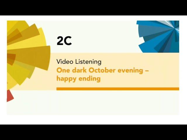 English File 4thE - Pre Intermediate - Video Listening - 2C One dark October evening - happy ending