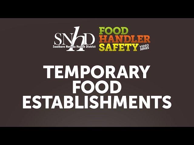 Food Handler Safety Video — Temporary Food Establishments (TFE)