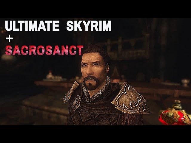 Ultimate Skyrim + Sacrosanct (A Vampire Overhaul) - An Overview