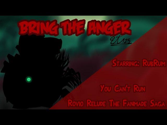 [FNF] Bring The Anger | You Can't Run Rovio Relude The Fanmade Saga [3/5] [Definitive Edition ;)]