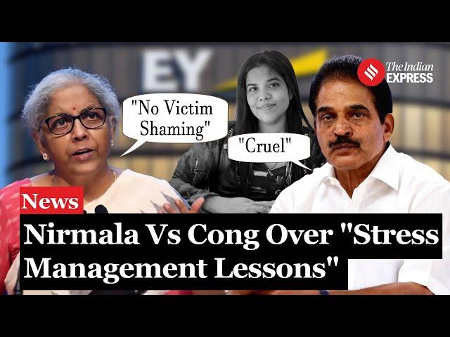 FM Sitharaman vs Congress War of Words Over Stress Management & Victim Blaming