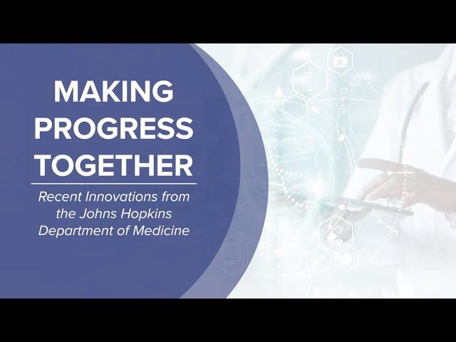 Innovations from the Johns Hopkins Department of Medicine