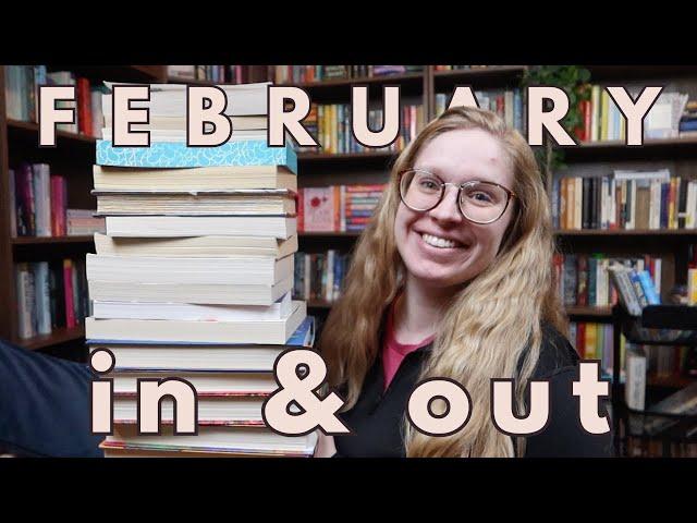 February IN & OUT || book haul and unhaul