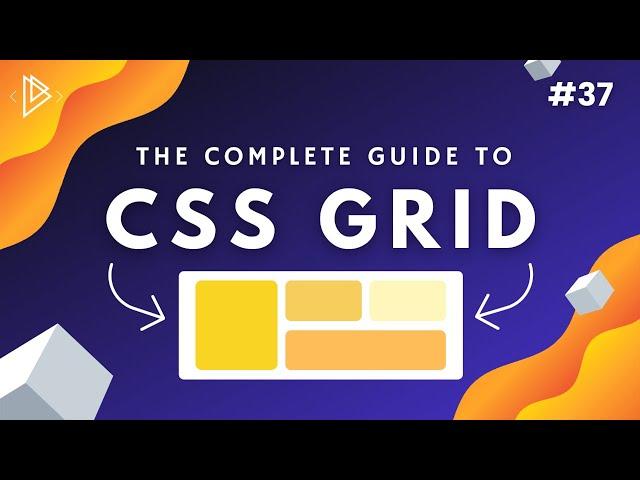 #37 CSS Grid Tutorial [Complete Guide] - CSS Full Tutorial