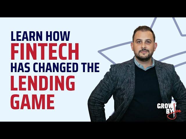 Learn How Fintech Has Changed the Lending Game