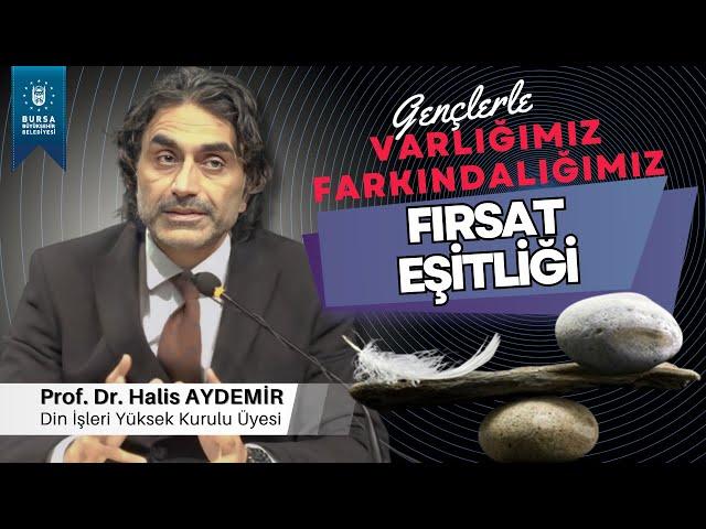 16 - Gençlerle Söyleşi: Fırsat Eşitliği - Varlığımız/Farkındalığımız - 07.02.2020