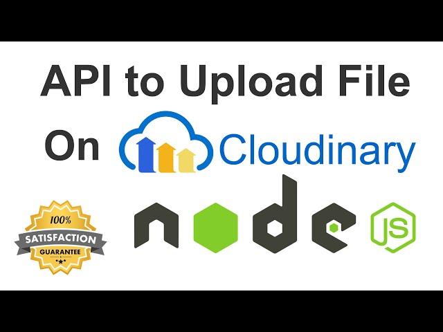 Create API to Upload File on Cloudinary in Node JS | File Upload on Cloudinary using Node JS