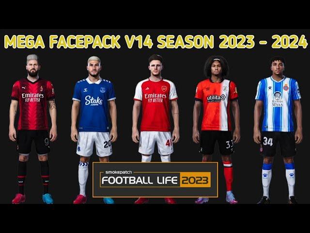 NEW MEGA FACEPACK V14 SEASON 2023 - 2024 | FOOTBALL LIFE 2023 SMOKEPATCH | SIDER & CPK VERSION