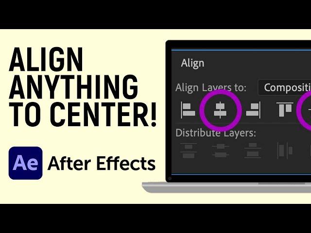 How to Align any Layer or Text to Center in Adobe After Effects