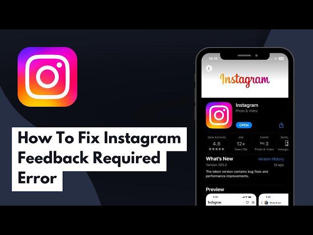 How To Fix Instagram Feedback Required Error (Full Guide)