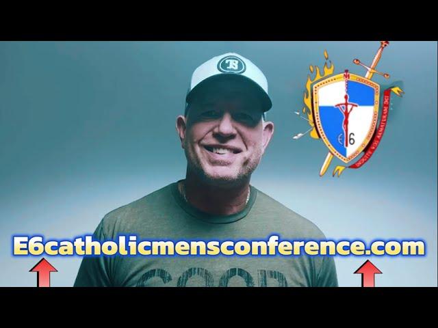 Sean Casey Invites You to the E6 Catholic Men's Conference on 2.17.24 ~ All Saints Parish