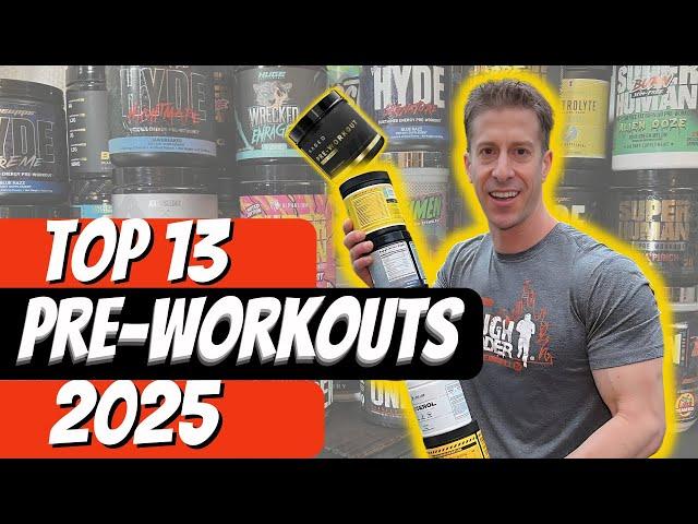 Top 13 Pre Workout Supplements 2025 {BEST OF THE BEST}