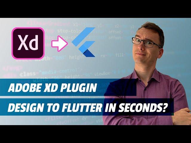 Adobe XD Flutter Plugin - Design to Flutter in Seconds?