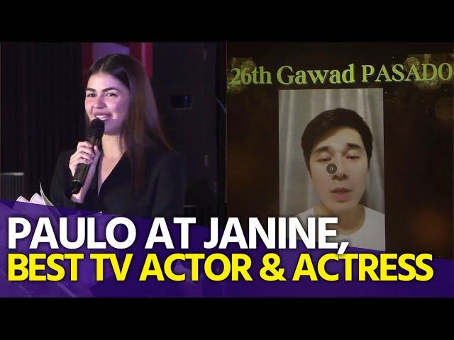 Paulo Avelino at Janine Gutierrez, wag bilang Best TV Actor & Actress sa Gawad Pasado Awards 2024