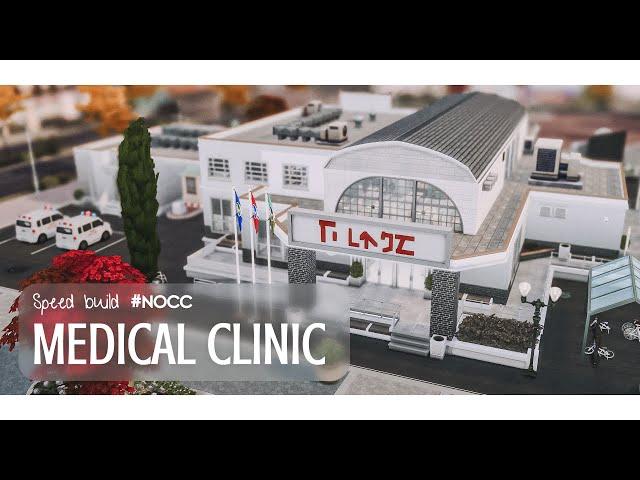 MEDICAL CLINIC + Ответы на вопросы | NOCC | Sims 4 Speed build