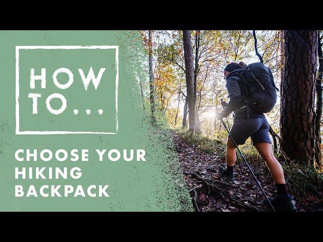 How to choose your hiking backpack | Salomon How-To