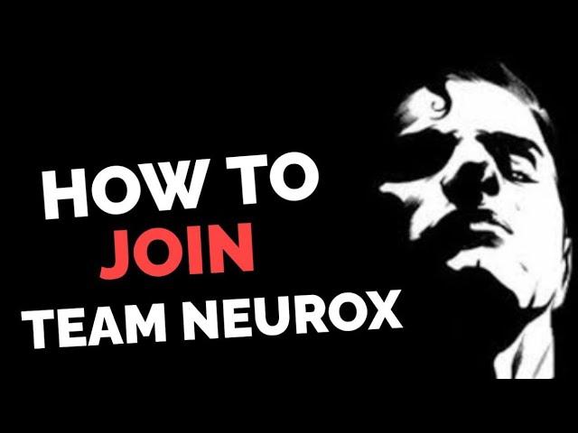 How to Join - Team Neurox !