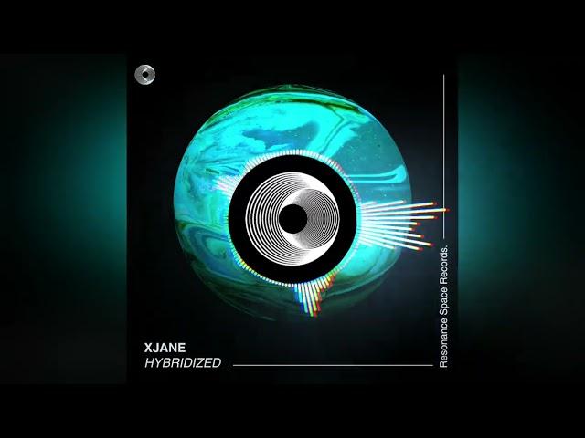 XJANE - Hybridized (Original Mix)