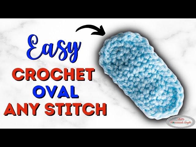 How to CROCHET an OVAL Easily