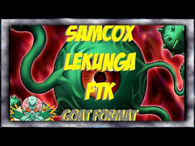 Samcox Lekunga FTK - Yu gi oh! GOAT Format April 2005 YgoPro Replays + Decklist