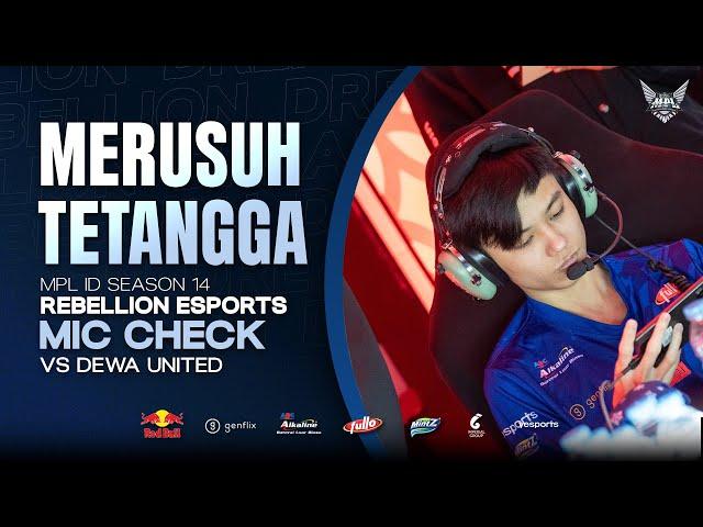 Tarik Tetangga Biar Gak Masuk Playoffs MPL | REBELLION ESPORTS MIC CHECK