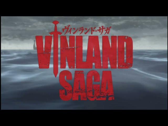 Vinland Saga Season 1-1st OP