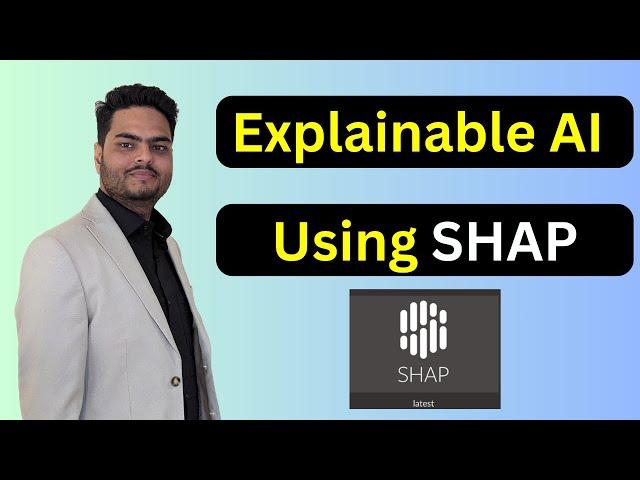 Explainable AI using SHAP | Explainable AI for deep learning | Explainable AI for machine learning