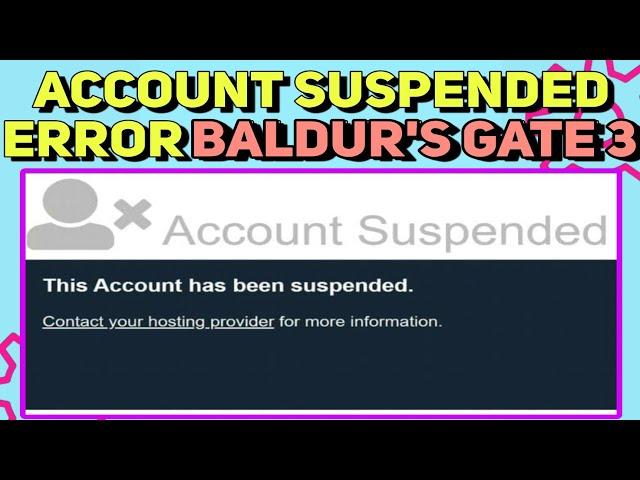 How To Fix Account Suspended Error in Baldur’s Gate 3 | Account Suspended Error in BG3