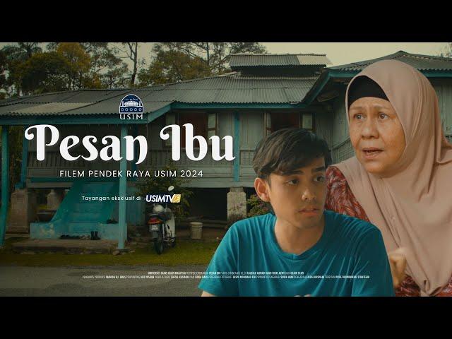 Filem Pendek USIM - 'Pesan Ibu' Ft. Ogy Ahmad Daud dan Fikri Azmy