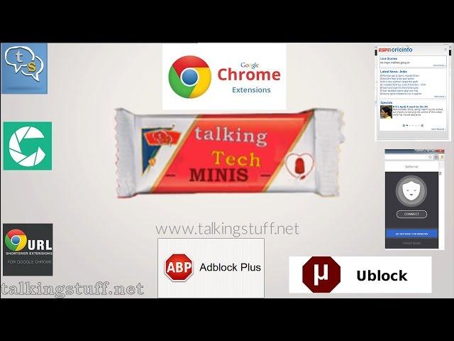 talkingTech Mini: 5 Awesome Google Chrome Extensions