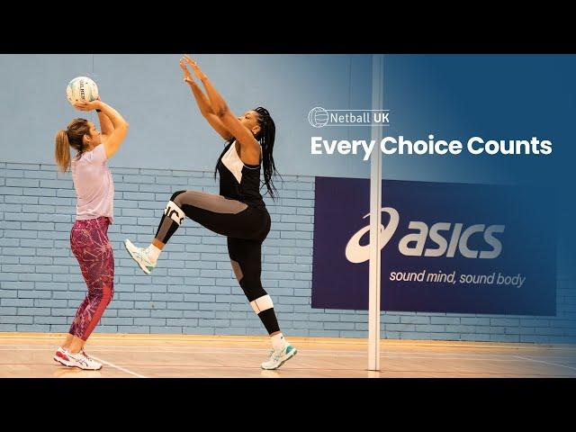 Every Choice Counts: Choose Netball UK for everything netball