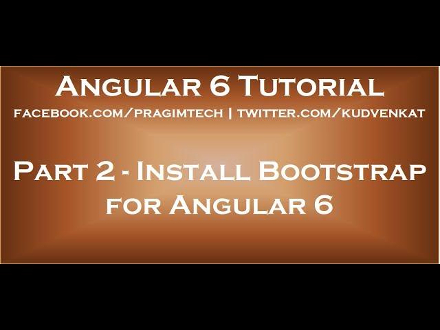 Install Bootstrap for Angular 6