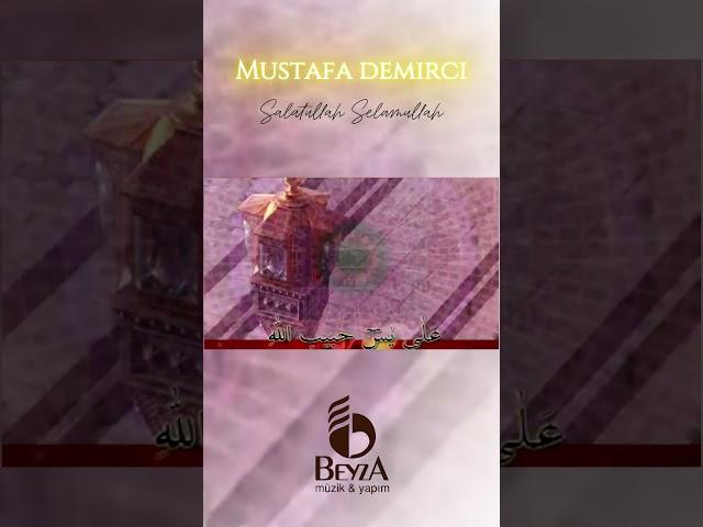 Mustafa Demirci - Salatullah Selamullah / En İyi İlahi Klipleri