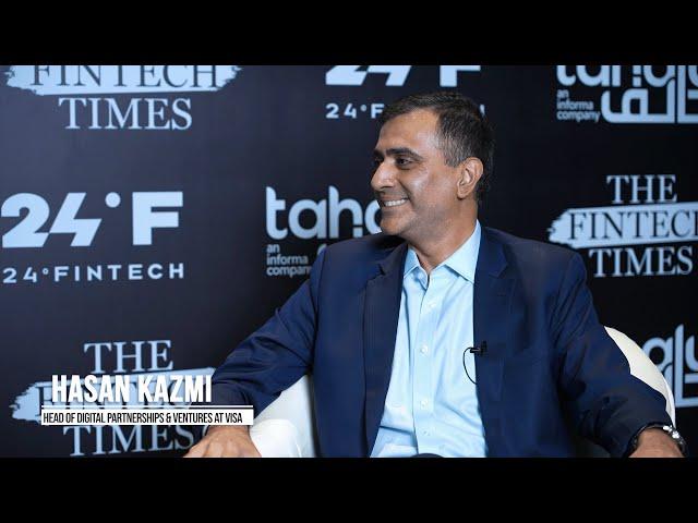 Hasan Kazmi | Visa | 24Fintech 2024